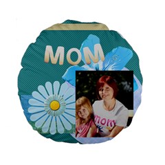 mom - Standard 15  Premium Round Cushion 