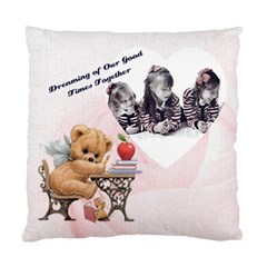 Dreaming of our Good Times Together - Standard Cushion Case (One Side)