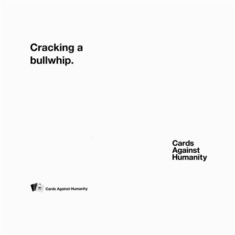 Cah White Cards 7 By Steven Front - Diamond8
