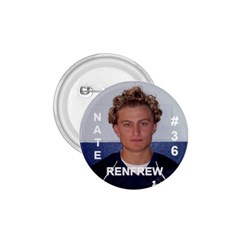 NATE RENFREW - 1.75  Button