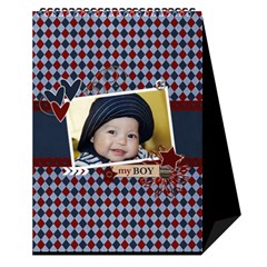 Desktop Calendar 6  x 8.5  - My Boy