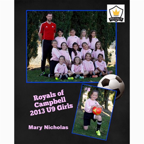 Royals U9 Girls 2013 By Arti Steinkamp 10 x8  Print - 7