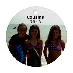 Cousins 2013 2 - Ornament (Round)