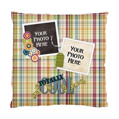 Totally Cool Cushion (5 styles) - Standard Cushion Case (One Side) Totally Cool Cushion (5 styles) - Standard Cushion Case (One Side)