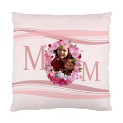 mothers day - Standard Cushion Case (Two Sides)