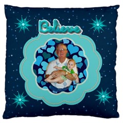 Believe large cusion case, 2 sides (5 styles) - Large Cushion Case (Two Sides)