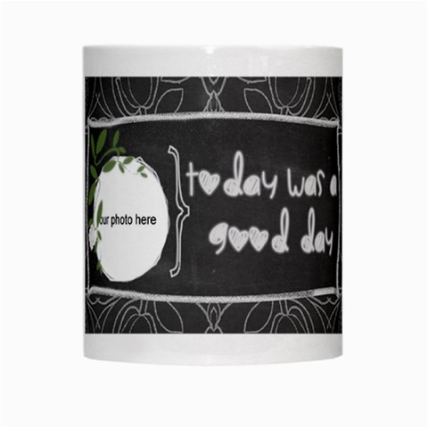 Today Was A Good Day Mug By Zornitza Center