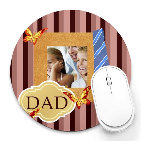 Fathers Day By Dad 8 x8  Round Mousepad - 1