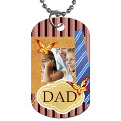 fathers day - Dog Tag (One Side)