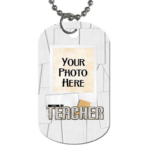 Teacher 2 Sided Dog Tag 2 By Lisa Minor Front