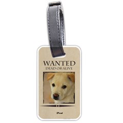 wanted - Luggage Tag (one side)