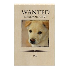 wanted - Shower Curtain 48  x 72  (Small)