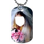Bride  Child Want To Be  - Dog Tag (Two Sides)