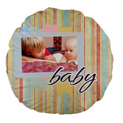 baby - Large 18  Premium Plush Fleece Round Cushion 