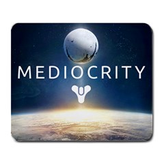 Mediocrity - Large Mousepad