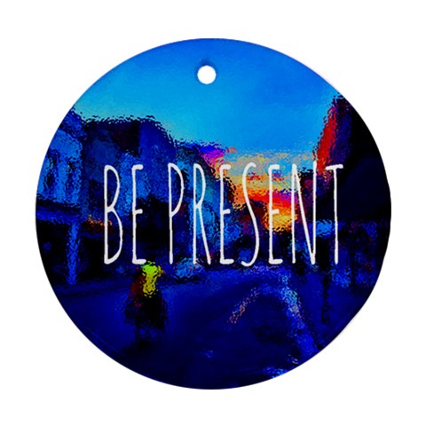 Be Present By Rose Front