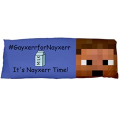 It s Nayxerr Time - Body Pillow Case (Dakimakura)