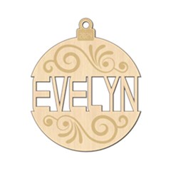 Personalized Christmas Ball Name 2 - Wood Ornament