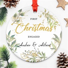 Personalized First Christmas Engaged Names - Ornament (Round)