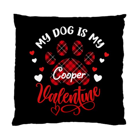 Personalized My Dog Is My Valentine Cushion By Anita Front