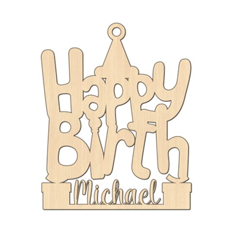 Personalized Happy Birthday Wood Ornament By Joe Front