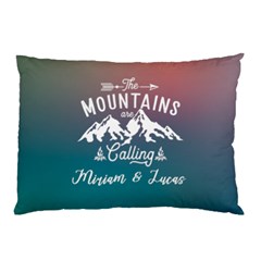 Personalized The Mountain are Calling Name Pillow Case Personalized The Mountain are Calling Name Pillow Case