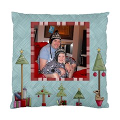 Holidays are Comin Cushion - Standard Cushion Case (One Side) Holidays are Comin Cushion - Standard Cushion Case (One Side)
