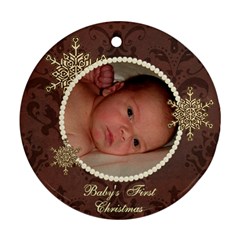 Baby s First Christmas Ornament - Ornament (Round)