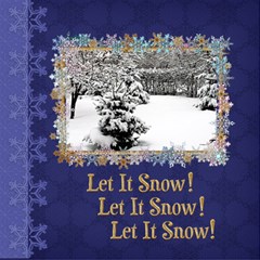 Let It Snow! - ScrapBook Page 12  x 12 