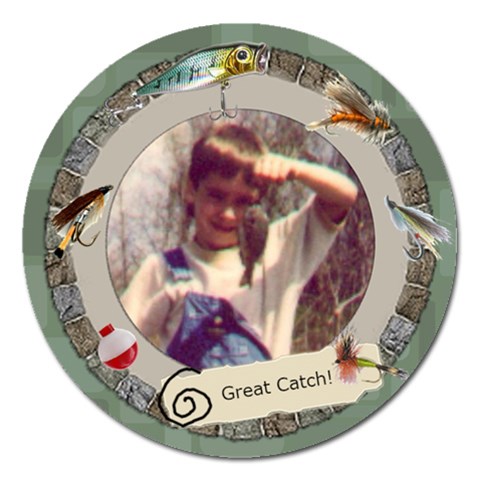 5  Magnet Great Catch :) By Laurrie Front