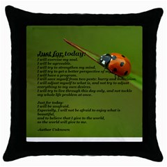 Just for today... - Throw Pillow Case (Black)