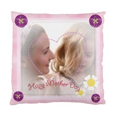 mother gift - Standard Cushion Case (Two Sides)