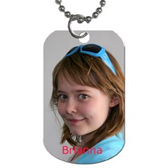 Brianna - Dog Tag (Two Sides)