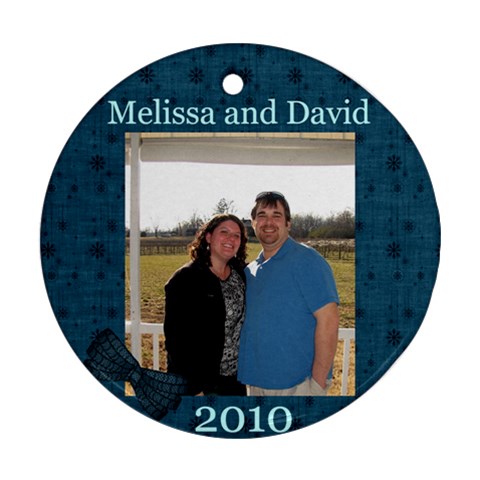 Mel And David 2010 Ornament By Melissa Front