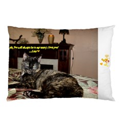 Tribute to a good friend!  - Pillow Case