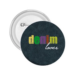 Denim Lover Button - 2.25  Button