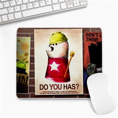 yep i has! - Large Mousepad