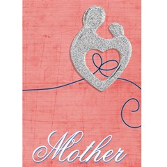 Mother - Greeting Card 5  x 7 