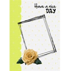 HAVE A NICE DAY - Custom Greeting Card 5  x 7 