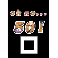 Oh No...50th Birthday Card - Greeting Card 5  x 7 