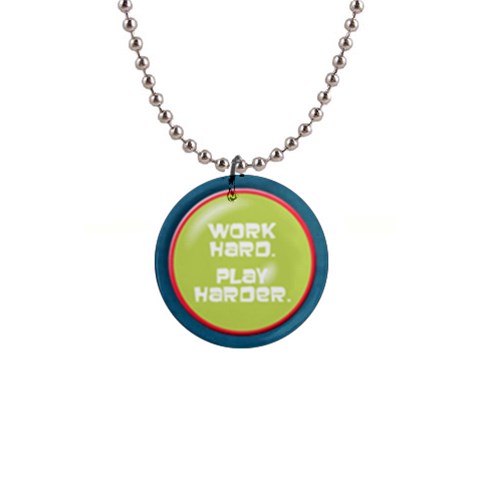 Work Hard  Play Harder Necklace By Mikki Front