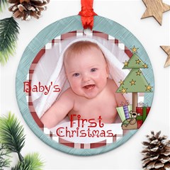 Baby s First Christmas Ornament 1 - Ornament (Round) Baby s First Christmas Ornament 1 - Ornament (Round)