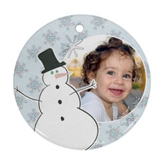 Snowman ornament - Ornament (Round)