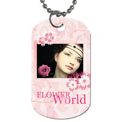 flower world - Dog Tag (One Side)