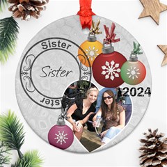 Sister Christmas Ornament - Round Ornament (Two Sides)