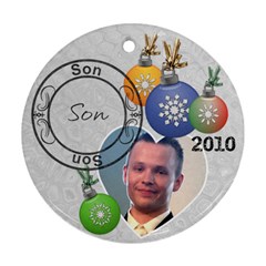 Son Christmas Ornament - Round Ornament (Two Sides)
