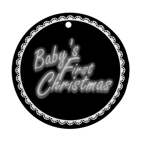 Baby s First Christmas Black & White Round Ornament By Catvinnat Front