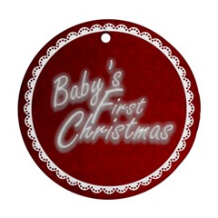 Baby s First ChristmasTraditional claret & white round ornament - Round Ornament (Two Sides)