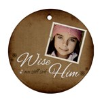 Christmas Wise Ornament - Ornament (Round)