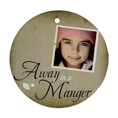 Christmas Manger Ornament clear - Ornament (Round)